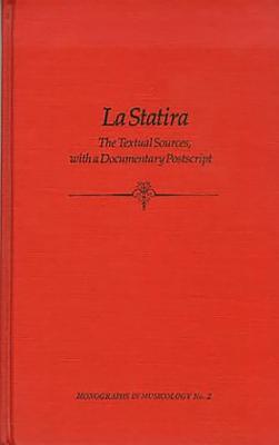 La Statira by Pietro Ottoboni and Alessandro Scarlatti: The Textual Sources - Holmes, William C.