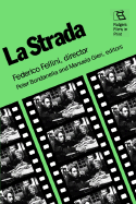 La Strada: Federico Fellini, Director