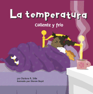 La Temperatura: Caliente Y Fr?o