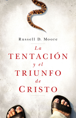 La Tentacin Y El Triunfo de Cristo - Moore, Russell