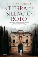 La Tierra del Silencio Roto / The Land of Broken Silence