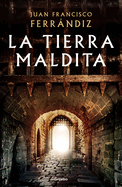 La Tierra Maldita / The Cursed Land