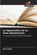 La topoanalisi ne La cena domenicana