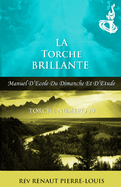 La Torche Brillante: Torche Numro 19