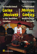 La Tradicional Cocina Mexicana: Y Sus Mejores Recetas