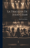 La Tragedia de Julio Cesar