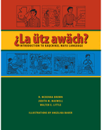 La Utz Awach?: Introduction to Kaqchikel Maya Language