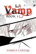 LA Vamp: Book One