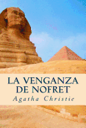 La Venganza de Nofret: Death Comes as the End