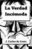 La Verdad Incomoda