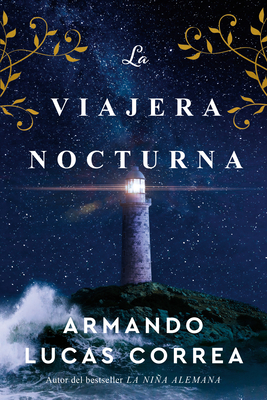 La Viajera Nocturna / The Night Travelers - Correa, Armando Lucas