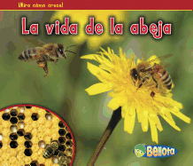 La Vida de la Abeja