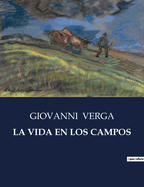 La Vida En Los Campos