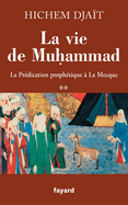 La vie de Muhammad T.2