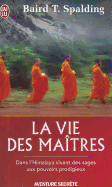 La Vie DES Maitres