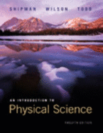 Lab Manual for Shipman/Wilson/Todd S an Introduction to Physical Science, 12th - Shipman, James, and Barker, Clyde D