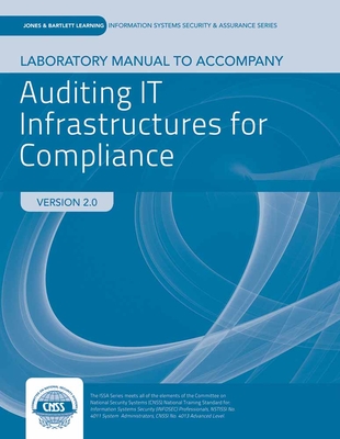 Lab Manual to Accompany Auditing It Infrastructure for Compliance - Weiss, Martin