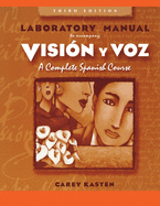 Lab Manual to Accompany Vision y Voz: Introductory Spanish, 3e