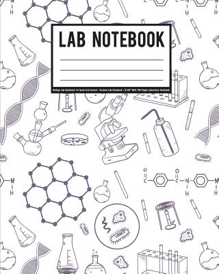 Lab Notebook: Biology Lab Notebook 1/4 Quad Grid Journal - Student Lab ...