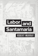 Labor and Santamaria