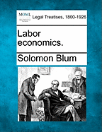 Labor economics. - Blum, Solomon