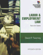 Labor & Employment Law: Text and Cases
