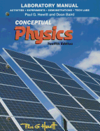 Laboratory Manual: Activities, Experiments, Demonstrations & Tech Labs for Conceptual Physics