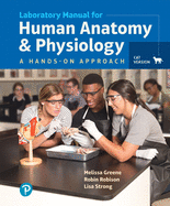 Laboratory Manual for Human Anatomy & Physiology: A Hands-On Approach, Cat Version