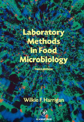Laboratory Methods in Food Microbiology - Harrigan, Wilkie F