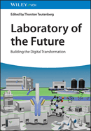 Laboratory of the Future: Building the Digital Transformation