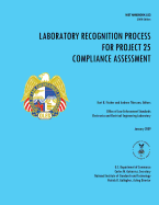 Laboratory Recognition Process for Project 25 Compliance Assessment