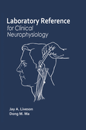 Laboratory Reference for Clinical Neurophysiology