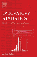 Laboratory Statistics: Handbook of Formulas and Terms