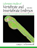 Laboratory Studies of Vertebrate and Invertebrate Embryos: Guide and Atlas of Descriptive and Experimental Development