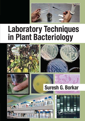 Laboratory Techniques in Plant Bacteriology - Borkar, Suresh G.