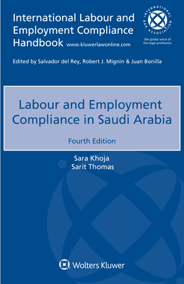 Labour and Employment Compliance in Saudi Arabia - Khoja, Sara, and Thomas, Sarit