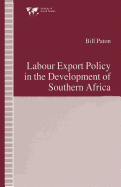 Labour export policy in the development of Southern Africa