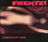 Labour of Love [CD Single] - Frente!