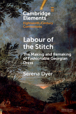 Labour of the Stitch - Dyer, Serena