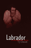 Labrador: A One-Person Show
