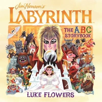 Labyrinth: The ABC Storybook - Flowers, Luke