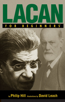 Lacan for Beginners - Hill, Philip