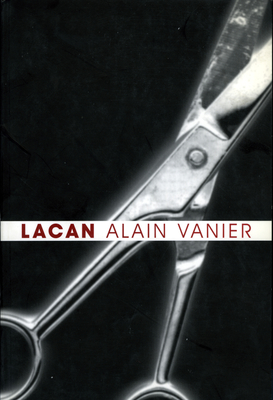 Lacan - Vanier, Alain