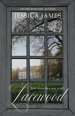 Lacewood: A Novel of Time and Place - James, Jessica