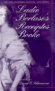 Ladie Borlase's Receiptes Booke
