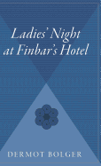 Ladies' Night at Finbar's Hotel