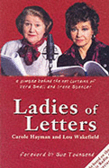 Ladies of Letters: Take a Cheeky Peek at Irene and Vera's Private Correspondence