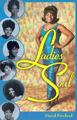 Ladies of Soul - Freeland, David