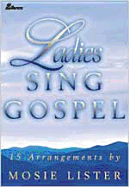 Ladies Sing Gospel: 15 Arrangements