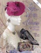 Ladies Vintage Accessories - Johnson, Laree, and Bruton, Laree Johnson